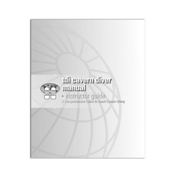 TDI Cavern Diver Instructor Guide-0
